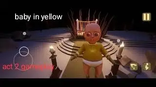 The baby in yellow act 2
