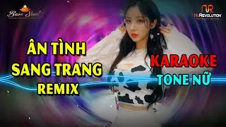 KARAOKE - EM CỨ BƯỚC ĐI ĐI TIKTOK REMIX (TÚ NA COVER) l ÂN TÌNH SANG TRANG - BEAT CHUẨN TONE NỮ.