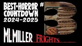 Best of the Best in Horror Countdown 2024-2025 #3 Knows Which Witch is Which!