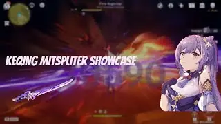 Keqing Mitsplitter reforged Showcase