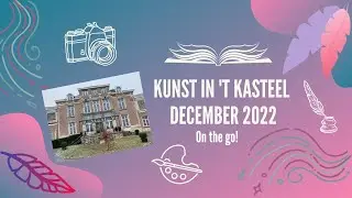 Kunst in 't Kasteel | December 2022