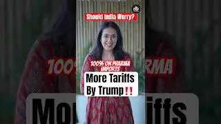 Trump&rsquo;s 100% Pharma Tariffs: How Bad Is It? | INDIA-US Tariff News Explained | #shorts