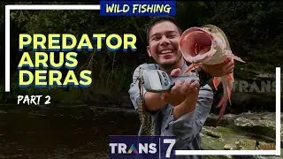 JEJAK PETUALANG | PREDATOR PREDATOR ARUS DERAS (09/05/18) 2-3