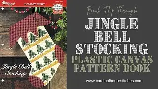 Jingle Bell Stocking Plastic Canvas Pattern Book Flip Through Video