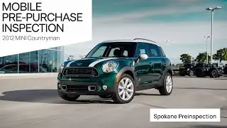 2012 MINI Countryman - Mobile Pre-Purchase Inspection Spokane WA - Spokane Preinspection
