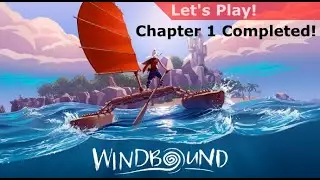 Let's Play: Windbound [Chapter 1 Complete]
