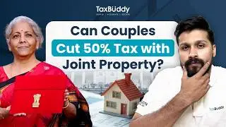 Joint Property Tax Explained | How Couples Save Big on Tax