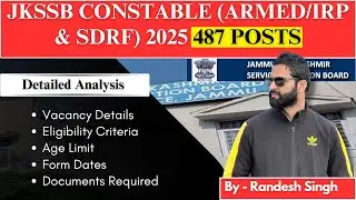 JKSSB Constable (Armed/IRP & SDRF) 2025 Notification OUT! 487 Posts | Full Details + Form Dates
