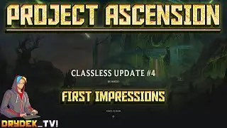 Project Ascension TBC - Review of Classless Update #4!