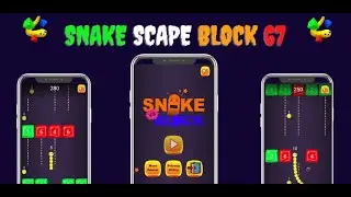 Snake Escape Block *67
