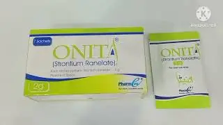 Onita 2g Sachet Uses in Urdu| Onita Sachet 2g Uses| Strontium Ranelate| Osteoporosis| Onita Sachet