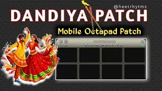 👉 Garba Patch 2025 | Mobile Octopad Patch | New Garba Tone | Heetrhythms Beats
