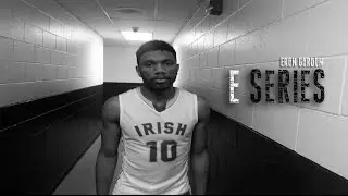 Eron Gordon | E Series Ep. 1