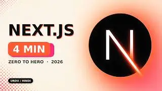 Poora Next.js Sirf 4 Minute Mein 🔥 (2026) | Zero to Hero - Urdu/Hindi