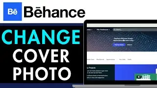 How to Change Behance Cover Photo 2025 (QUICK & EASY)