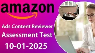 📝 Amazon Ads Content Reviewer  Assessment Test 🎯 10 January 2025