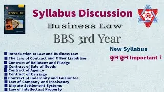 BBS 3rd Year || Business Law Course Content || Chapter Discussion