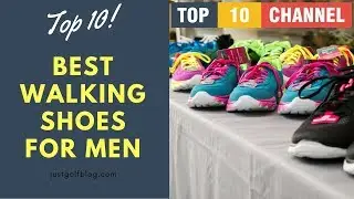 TOP 10 Best Walking Shoes For Men 2019 Reviews