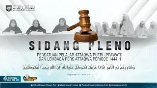 🔴 [LIVE STREAMING] PEMBUKAAN SIDANG PLENO PPAWATI DAN LEMBAGA PERS ATTAQWA (PERIODE 1444 H/2023 M)
