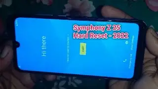 Symphony Z 25 Hard Reset 2022 | Symphony Z 25 Restart New Video 2022 | Tech with biplob