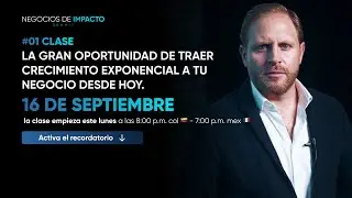 Clase 01 - Summit Negocios de Impacto