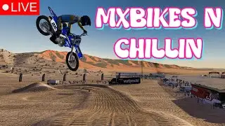 Mxbikes With Viewers n Chillin