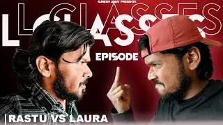 L Classes | Episode -01 | Rastu Vs Laura | Ultimate Roast | Suresh Ardu | SA