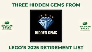 3 Hidden Gems for you from LEGO sets retiring in December 2025 - LEGO investing with Boldman Bricks