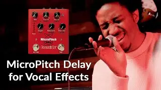 Using Eventide MicroPitch Delay Pedal for Vocal Effects