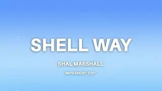 Shal Marshall - Shell Way (Magnum Riddim) (Muv Short Edit) Soca 2023