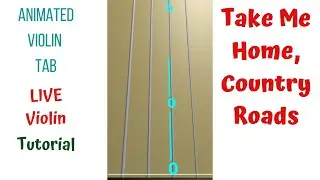 TAKE ME HOME, COUNTRY ROADS 🎻 🥁 🪕John DENVER | LIVE Violin Cover | Animated Violin TAB Tutorial 🔢