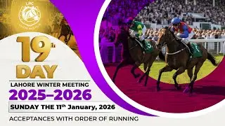 LRC Live  - 19th Day Lahore Winter Meeting 2025-2026 | 11th January, 2026 #horse #race #horserace