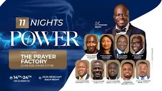 THE PRAYER FACTORY (LUKE 9:28-29; JAMES 5:17-18)-DAY 8