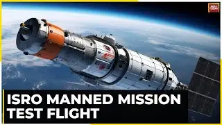 Gaganyaan News Update: ISRO Tests Astronaut Vehicle Flight With Gaganyaan Human Spaceflight Program