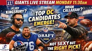 NY Giants Top OC Candidates REVEALED | Drafting O-Line Isn&rsquo;t Sexy&mdash;It&rsquo;s SMART | LIVE 11:30am