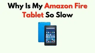 Почему мой планшет Amazon Fire работает так медленно? &mdash; Ускорьте его работу с помощью исправлений...
