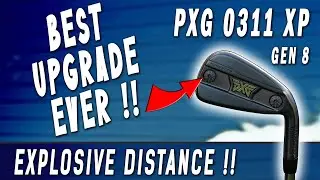 MASSIVE IMPROVEMENTS !! | PXG Gen 8 0311XP Irons