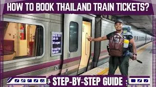 How to Book Thailand Train Tickets Online (App & Website) | Step-by-Step Guide | 2025