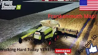 Time - Lapse Harvesting Contracts On FrankenMuth Map On Farming Simulator 25 | Episode 10