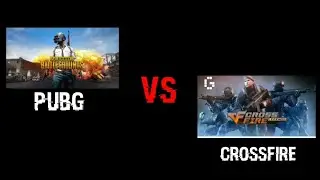PUBG MOBILE    /VS/    CROSSFIRE LEGEND
