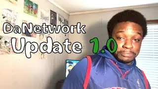 DaNetwork Update 1.0