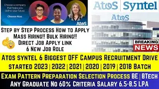 6 Atos Syntel New Hiring | Atos Syntel Mega Job Recruitment 2023 | Atos Syntel Off Campus Drive 2023