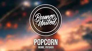 Robbe, Payback - Popcorn