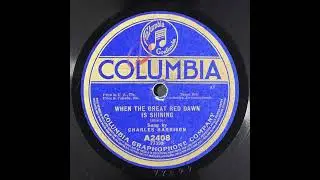 When the Great Red Dawn is Shining - Charles Harrison