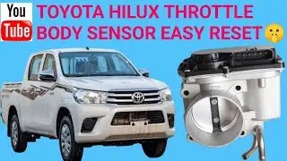 Toyota Hilux Throttle Body Sensor Kaise Check Karen || How To Reset Throttle Sensor Position😱