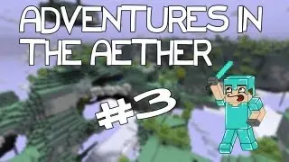 Adventures in the Aether - 