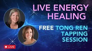 🌍 Live Tong Ren Healing with Johanna & Susan | Free Weekly Energy Healing Session ✨🌀