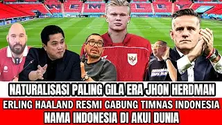 MENGEJUTKAN!! Erling Haaland Di Konfirmasi Siap Di Naturalisasi - SEJARAH BARU TIMNAS INDONESIA
