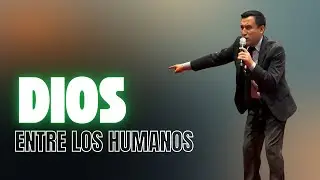 Dios Entre Los Humanos | Pastor Martin Luna | LUAPA Apostolic Church