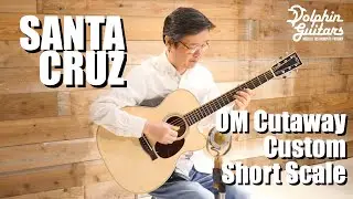SANTA CRUZ OM Cutaway Custom Short Scale Demo - Player 古川忠義